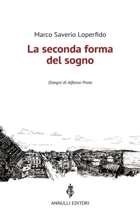 La seconda forma del sogno(Kobo/電子書)