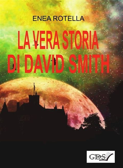 La vera storia di David Smith(Kobo/電子書)