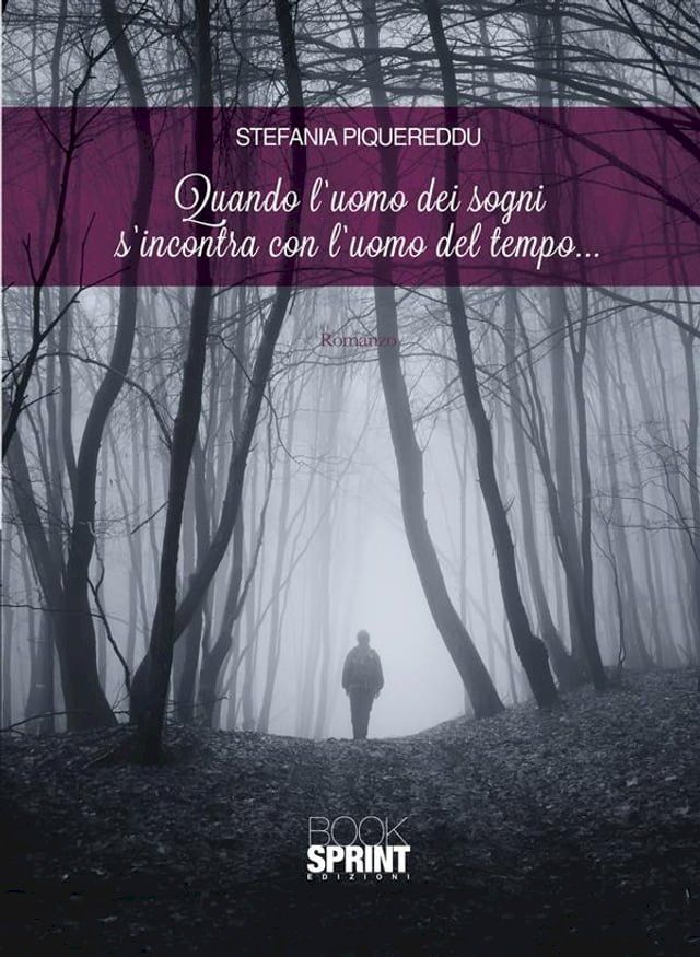  Quando l’uomo dei sogni s’incontra con l’uomo del tempo...(Kobo/電子書)