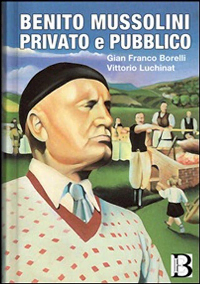  Mussolini B. privato e pubblico(Kobo/電子書)