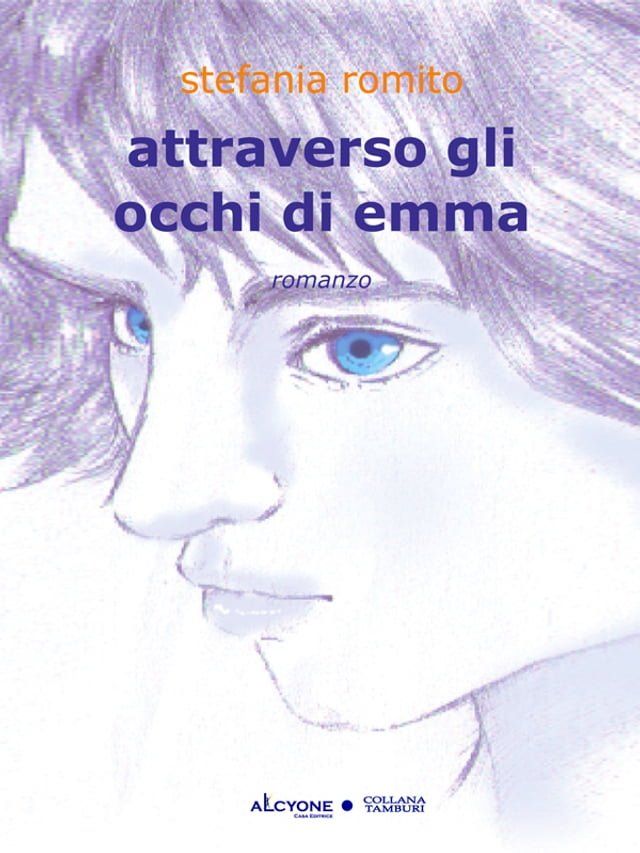  Attraverso gli occhi di emma(Kobo/電子書)