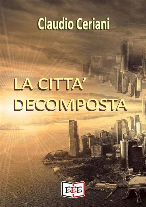 La città decomposta(Kobo/電子書)