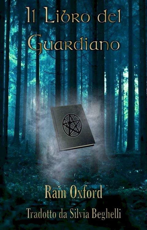 Il Libro del Guardiano - Il Primo Libro dei Guardiani(Kobo/電子書)