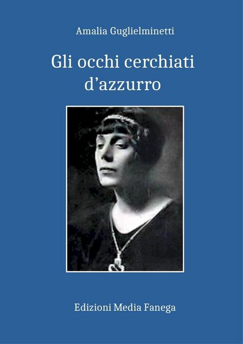 Gli occhi cerchiati d'azzurro(Kobo/電子書)