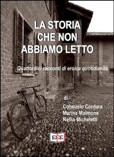 La storia che non abbiamo letto(Kobo/電子書)