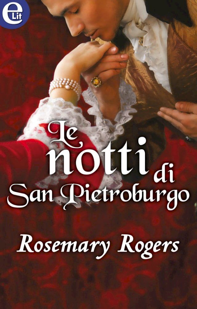  Le notti di San Pietroburgo (eLit)(Kobo/電子書)