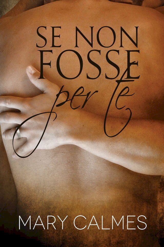  Se non fosse per te(Kobo/電子書)