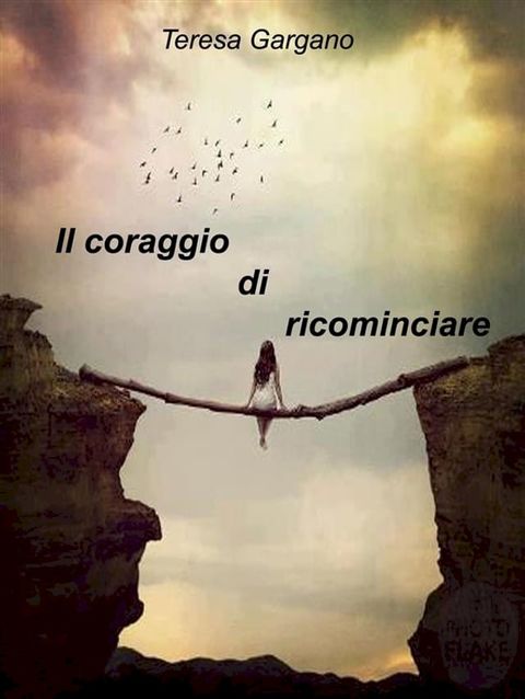 Il coraggio di ricominciare(Kobo/電子書)