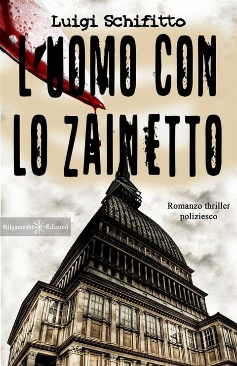 L'uomo con lo zainetto(Kobo/電子書)