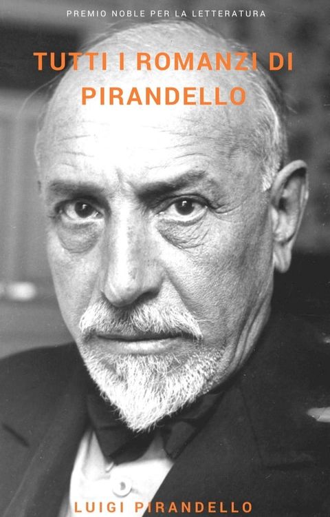 Tutti i romanzi di Pirandello(Kobo/電子書)