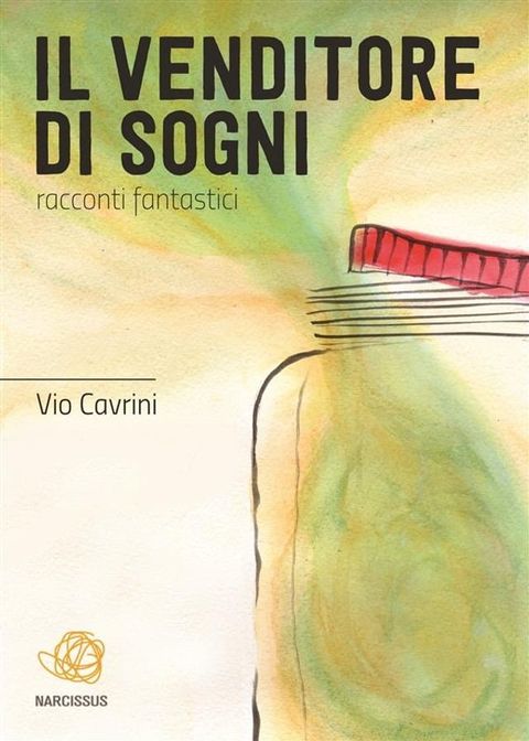 Il venditore di sogni(Kobo/電子書)