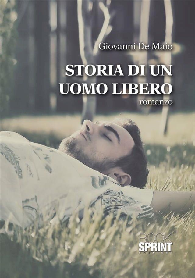  La storia di un uomo libero(Kobo/電子書)