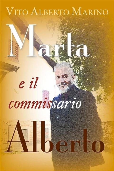 Marta e il commissario Alberto(Kobo/電子書)