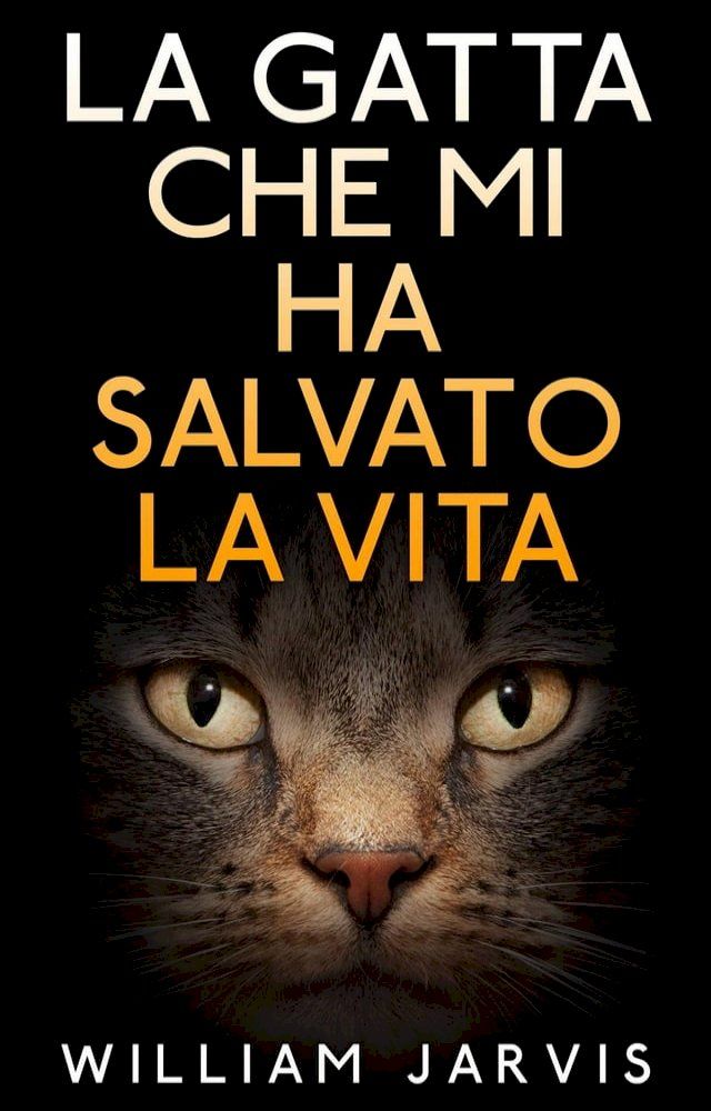  La Gatta Che Mi Ha Salvato La Vita(Kobo/電子書)