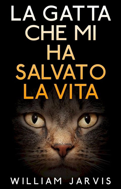 La Gatta Che Mi Ha Salvato La Vita(Kobo/電子書)