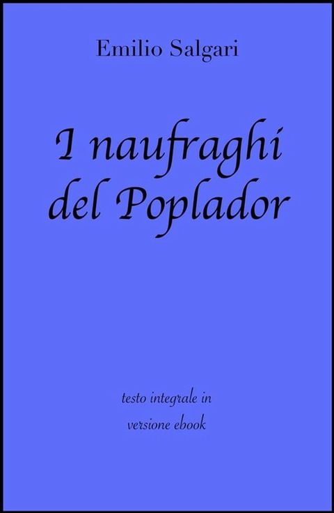 I naufraghi del Poplador di Emilio Salgari in ebook(Kobo/電子書)