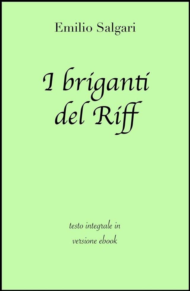  I briganti del Riff di Emilio Salgari in ebook(Kobo/電子書)