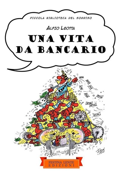 Una vita da bancario(Kobo/電子書)