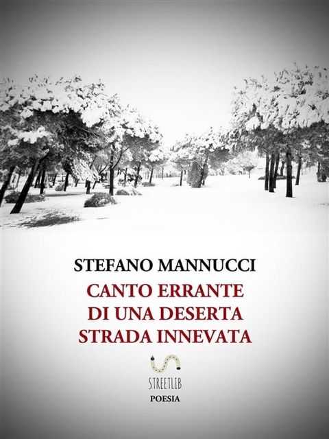 Canto errante di una deserta strada innevata(Kobo/電子書)