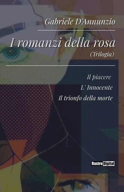 I romanzi della rosa (Trilogia)(Kobo/電子書)