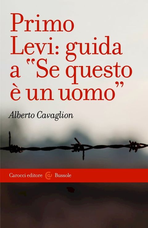 Primo Levi: guida a Se questo &egrave; un uomo(Kobo/電子書)