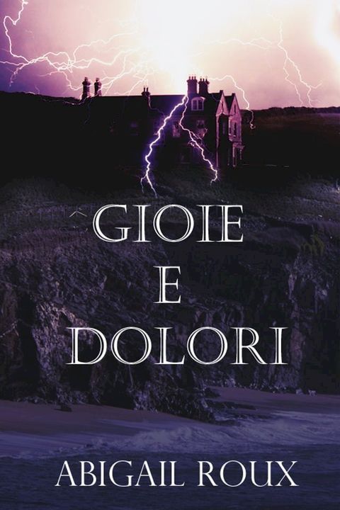 Gioie e dolori(Kobo/電子書)