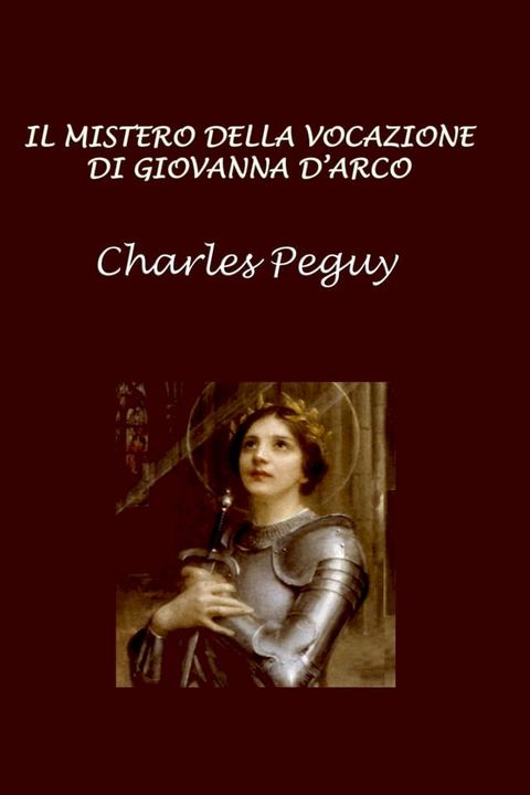 Il mistero della vocazione di Giovanna d'Arco(Kobo/電子書)