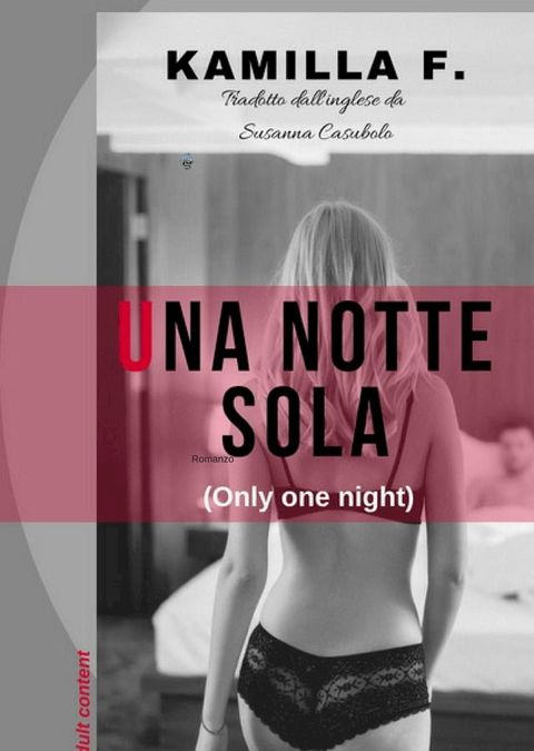 Una notte sola(Kobo/電子書)