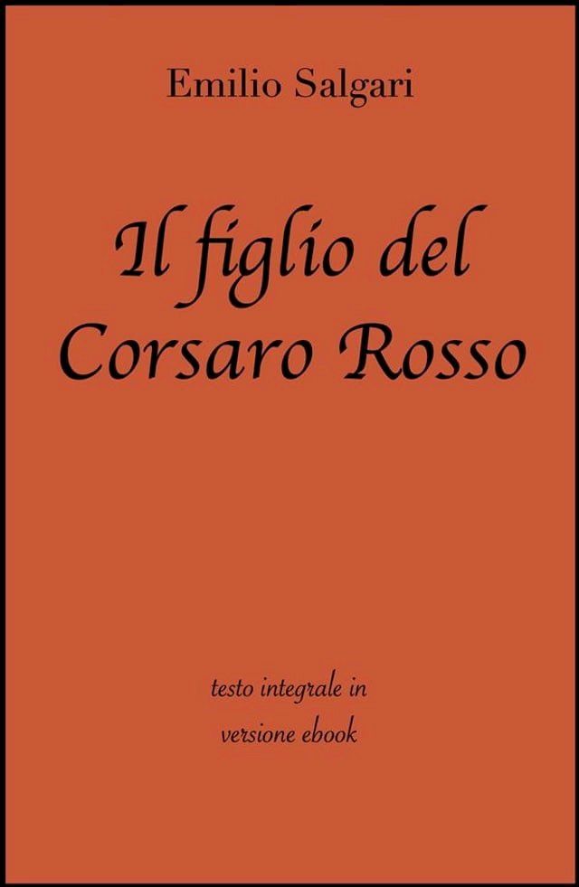  Il figlio del corsaro rosso di Emilio Salgari in ebook(Kobo/電子書)