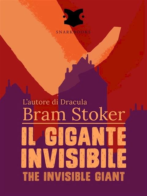 Il gigante invisibile / The Invisible Giant(Kobo/電子書)