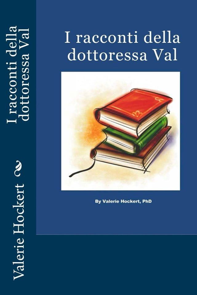  I racconti della dottoressa Val(Kobo/電子書)