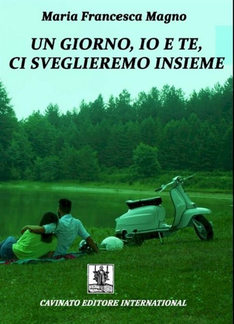 Un giorno io e te ci sveglieremo insieme(Kobo/電子書)