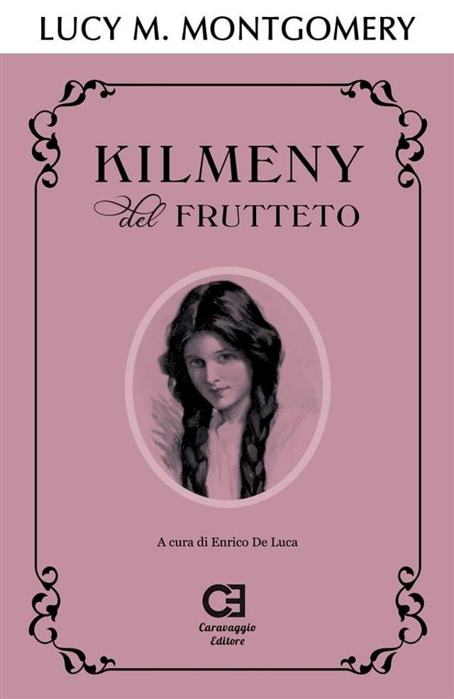  Kilmeny del Frutteto. Edizione integrale e annotata(Kobo/電子書)