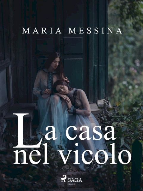 La casa nel vicolo(Kobo/電子書)