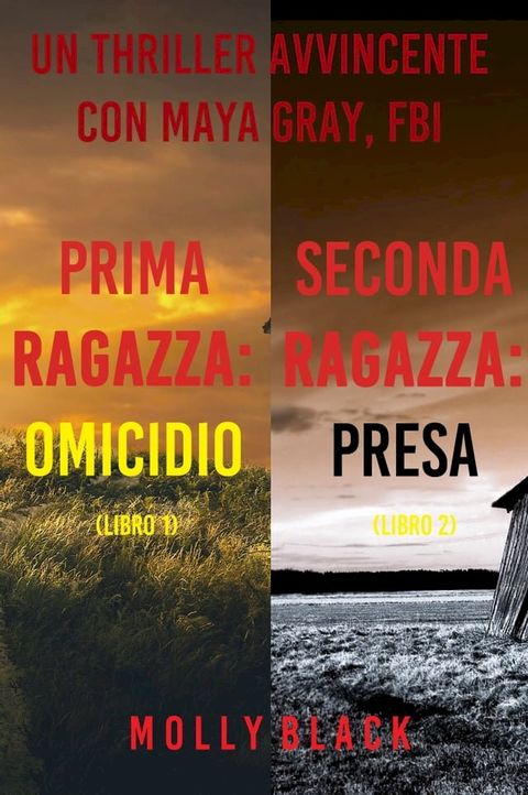 Bundle dei Misteri di Maya Gray: Prima Ragazza: Omicidio (#1) e Seconda Ragazza: Presa (#2)(Kobo/電子書)