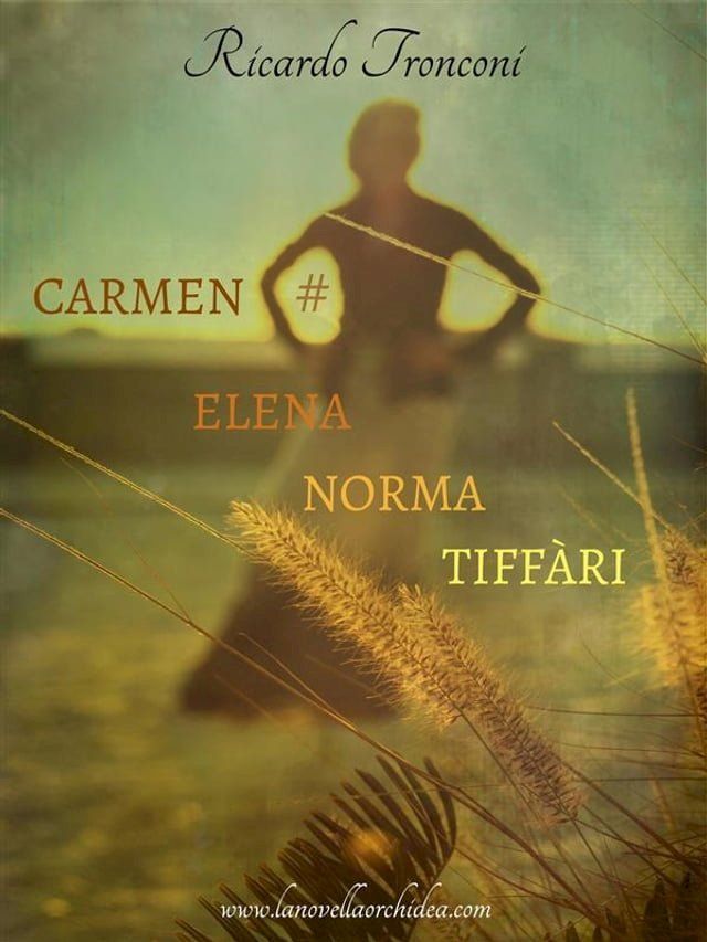  Carmen Elena Norma Tiffàri(Kobo/電子書)