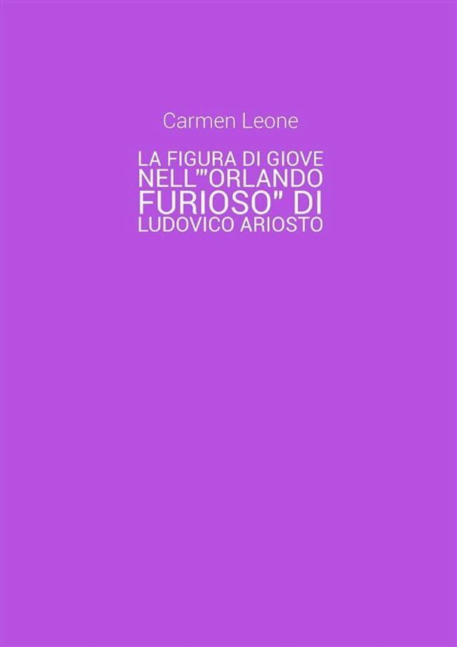  La figura di Giove nell'"Orlando Furioso" di Ludovico Ariosto(Kobo/電子書)