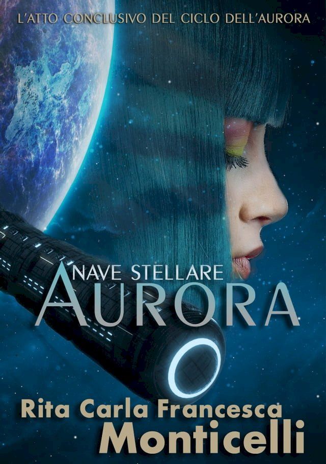  Nave stellare Aurora(Kobo/電子書)