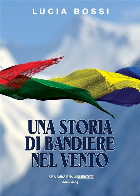 Una storia di bandiere al vento(Kobo/電子書)