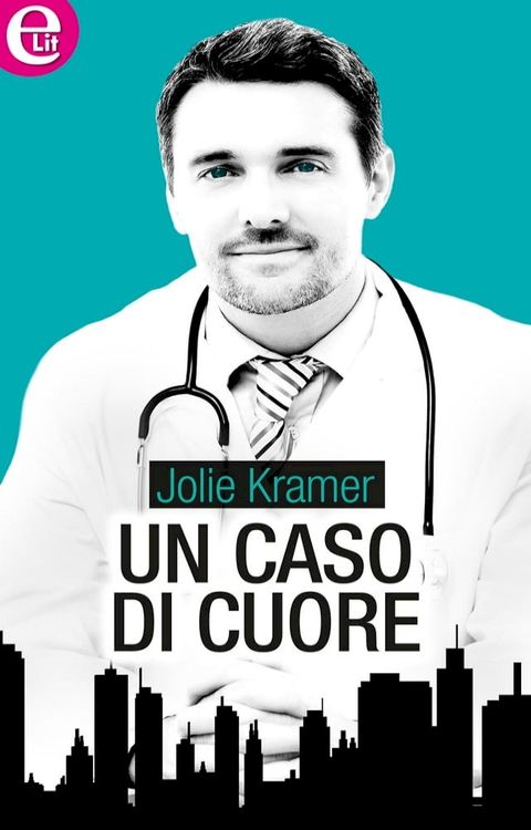 Un caso di cuore (eLit)(Kobo/電子書)