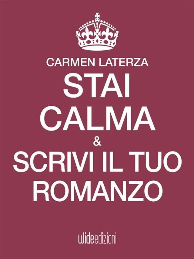  Stai calma e scrivi il tuo romanzo(Kobo/電子書)