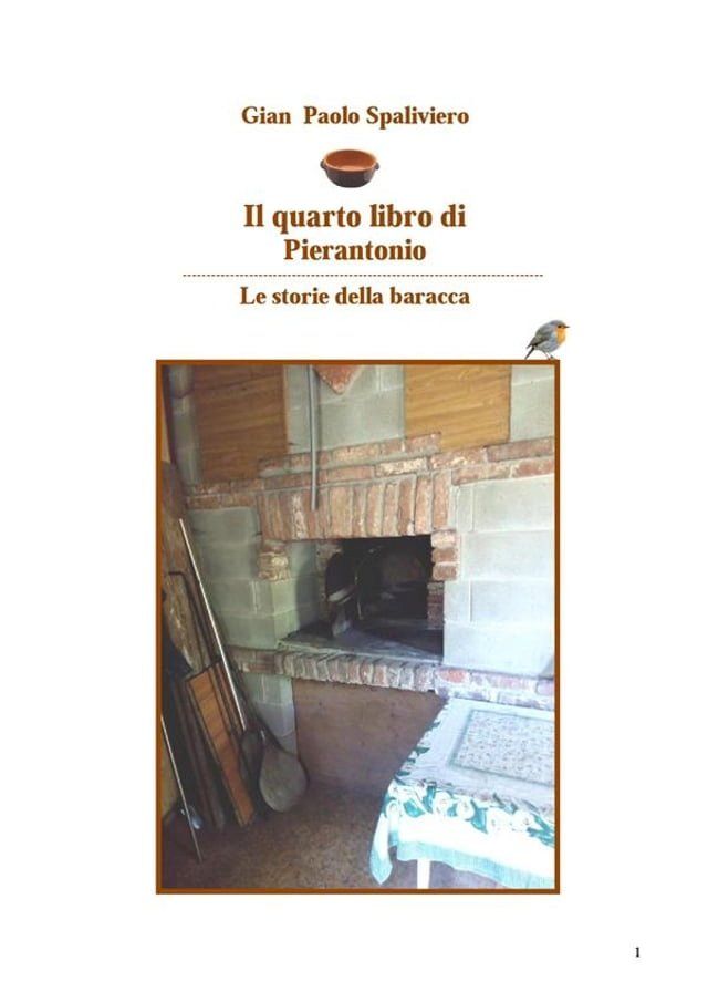  Il quarto libro di Pierantonio - Le storie della baracca(Kobo/電子書)