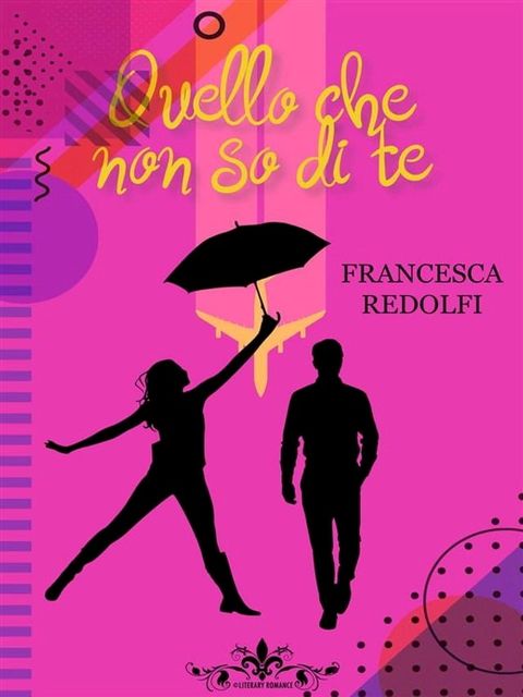 Quello che non so di te (Collana Literary Romance)(Kobo/電子書)