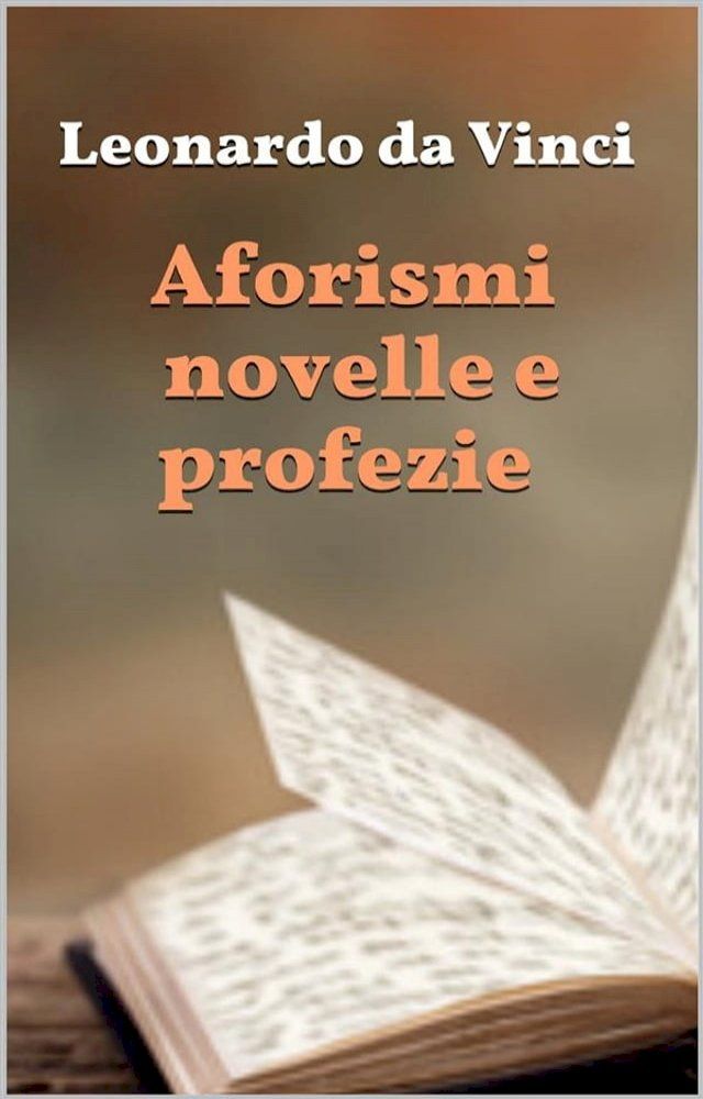  Aforismi, novelle e profezie(Kobo/電子書)