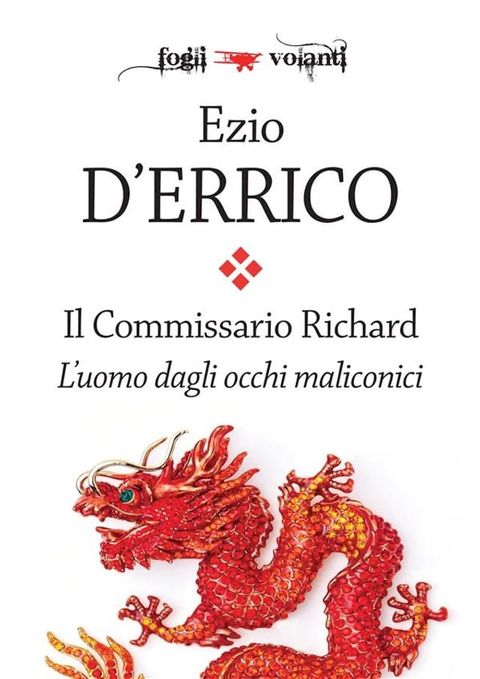 Il commissario Richard. L'uomo dagli occhi malinconici(Kobo/電子書)