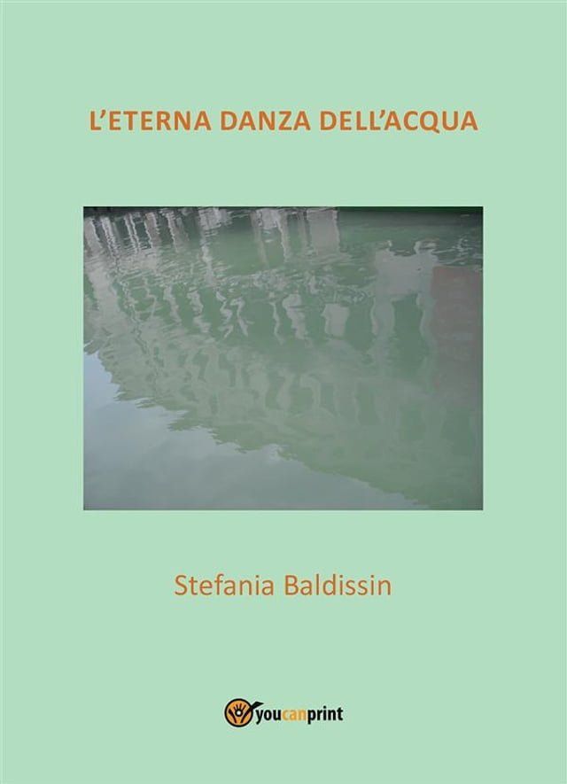  L'eterna danza dell'acqua(Kobo/電子書)