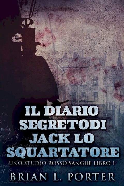 Il Diario Segreto Di Jack Lo Squartatore(Kobo/電子書)