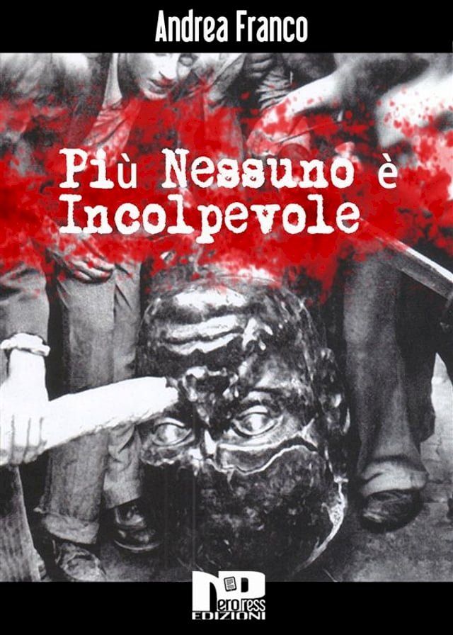  Pi&ugrave; nessuno &egrave; incolpevole(Kobo/電子書)