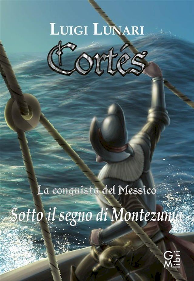  Cortés - La conquista del Messico(Kobo/電子書)