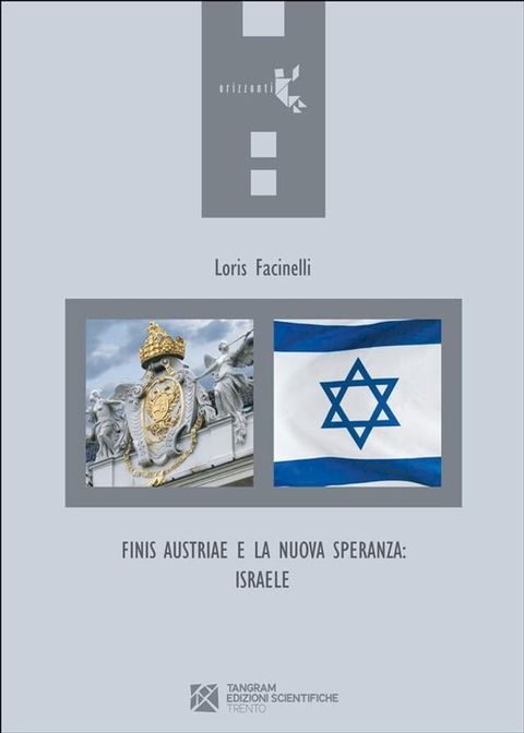 Finis Austriae e la nuova speranza: Israele(Kobo/電子書)